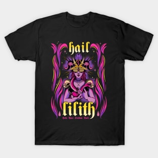 HAIL LILITH - Dark version T-Shirt